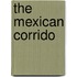 The Mexican Corrido