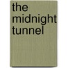 The Midnight Tunnel door Angie Frazier