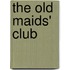 The Old Maids' Club