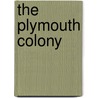 The Plymouth Colony door Janet Riehecky
