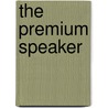 The Premium Speaker door George Melville Baker