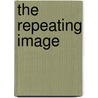The Repeating Image door Stephen Bann