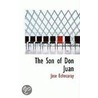 The Son Of Don Juan door Jose Echegaray