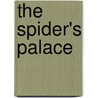 The Spider's Palace by Richard Hughes
