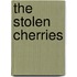 The Stolen Cherries