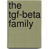 The Tgf-Beta Family door Onbekend