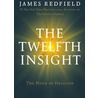 The Twelfth Insight by James Redfield