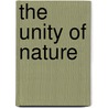 The Unity Of Nature door George Douglas Argyll