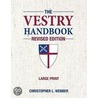 The Vestry Handbook door Christopher L. Webber