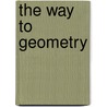 The Way to Geometry door Petrus Ramus