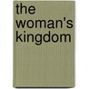 The Woman's Kingdom by Dinah Maria Mulock Craik