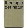 Theologie der Natur by Anja Lebkücher