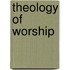 Theology of Worship