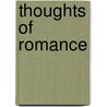Thoughts of Romance door Dorn D. Caddy