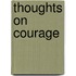 Thoughts on Courage