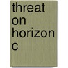 Threat On Horizon C door Loch K. Johnson