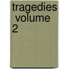 Tragedies  Volume 2 by William Sotheby