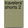 Travelers' Shorts 2 door Robert George Reoch