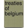 Treaties of Belgium by Not Available