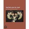 Truths Leaf by Leaf by David Swing