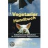 Vegetarier Handbuch