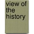 View Of The History