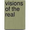 Visions of the Real door Alexandru Calcatinge