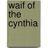 Waif of the Cynthia door Andrï¿½ Laurie