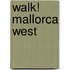 Walk! Mallorca West