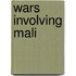 Wars Involving Mali