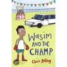 Wasim And The Champ by Chris Ashley