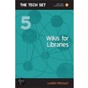Wikis For Libraries door Lauren Pressley