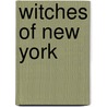 Witches of New York door Q.K. Philander Doesticks