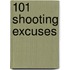 101 Shooting Excuses