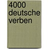 4000 deutsche Verben by Heinz Griesbach