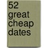 52 Great Cheap Dates
