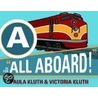 A Is For All Aboard! door Victoria Kluth