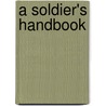 A Soldier's Handbook by Henry Sykes