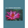 A.c. Cesena Managers by Not Available