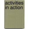 Activities in Action door Phyllis M. Foster