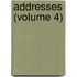 Addresses (Volume 4)