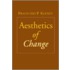 Aesthetics Of Change
