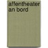 Affentheater an Bord