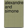 Alexandre And Simone by Marilyn Ekdahl Ravicz
