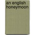 An English Honeymoon