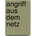 Angriff aus dem Netz