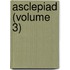 Asclepiad (Volume 3)
