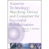 Assistive Technology door Marcia J. Scherer