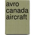 Avro Canada Aircraft