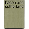 Bacon And Sutherland door Martin Hammer